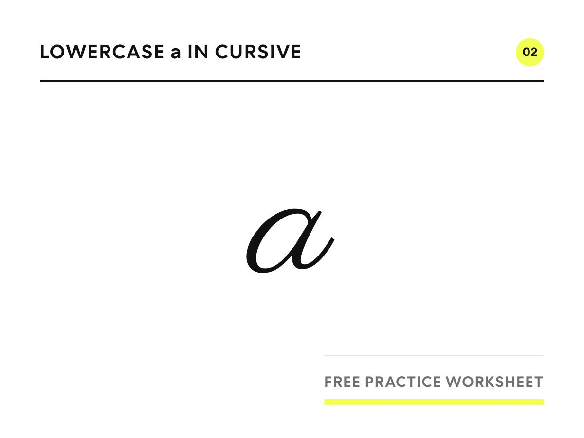 Lowercase a in cursive, written in Parisienne script