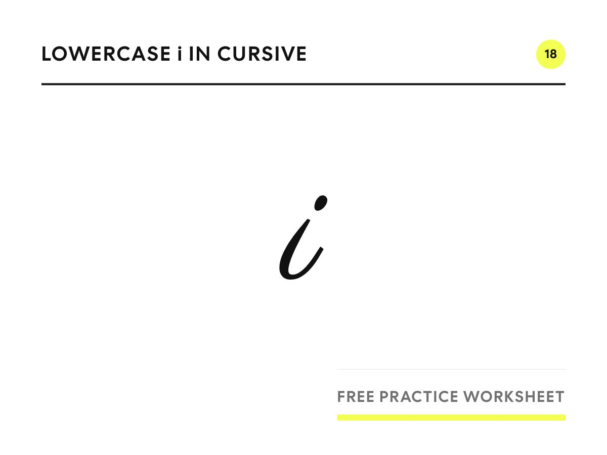Lowercase i in cursive, written in Parisienne script