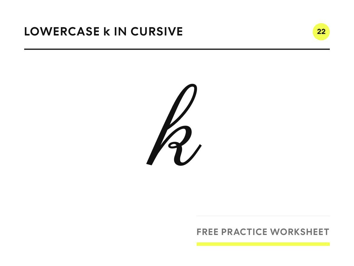 Lowercase k in cursive, written in Parisienne script