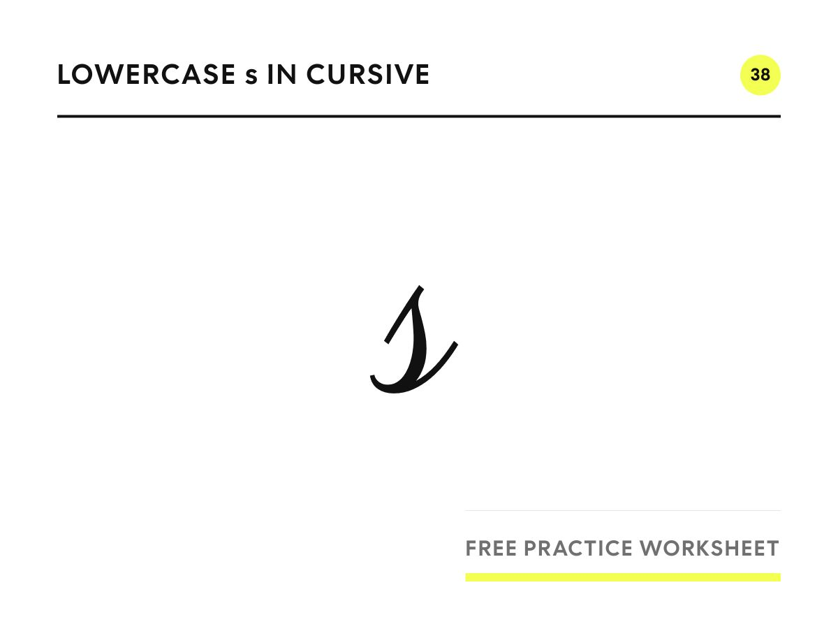 Lowercase s in cursive, written in Parisienne script