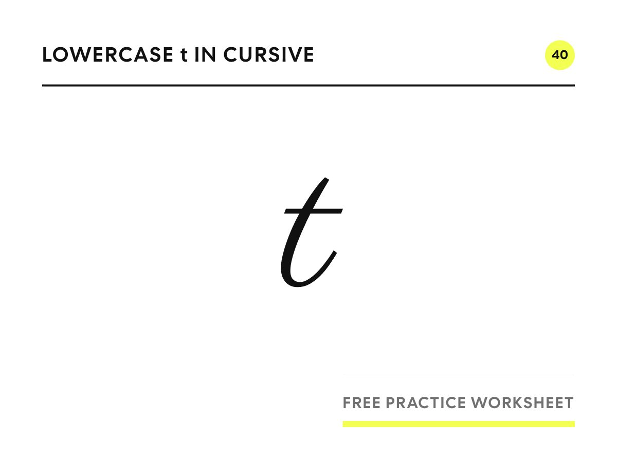 Lowercase t in cursive, written in Parisienne script
