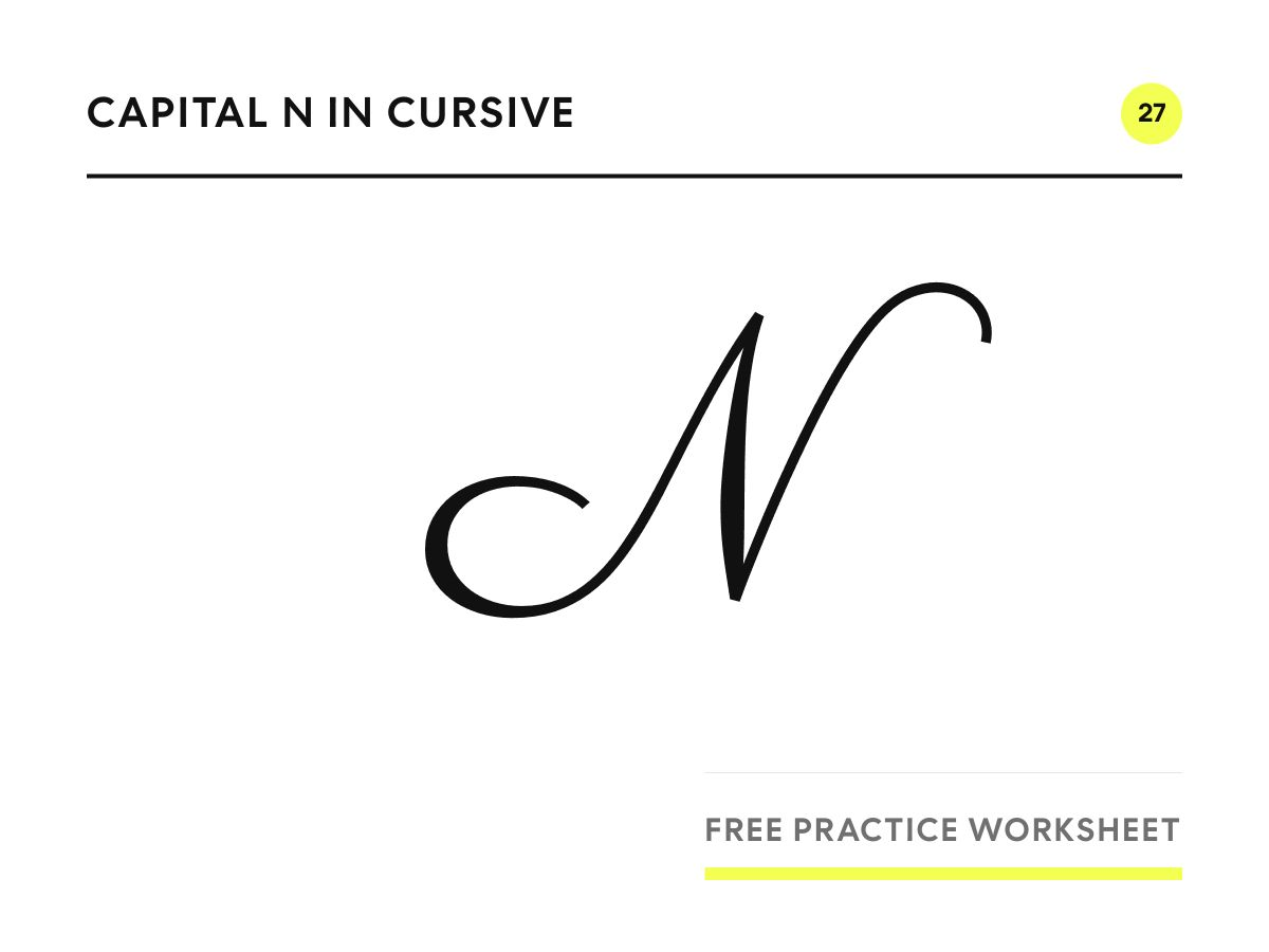 Capital N in cursive, written in Parisienne script