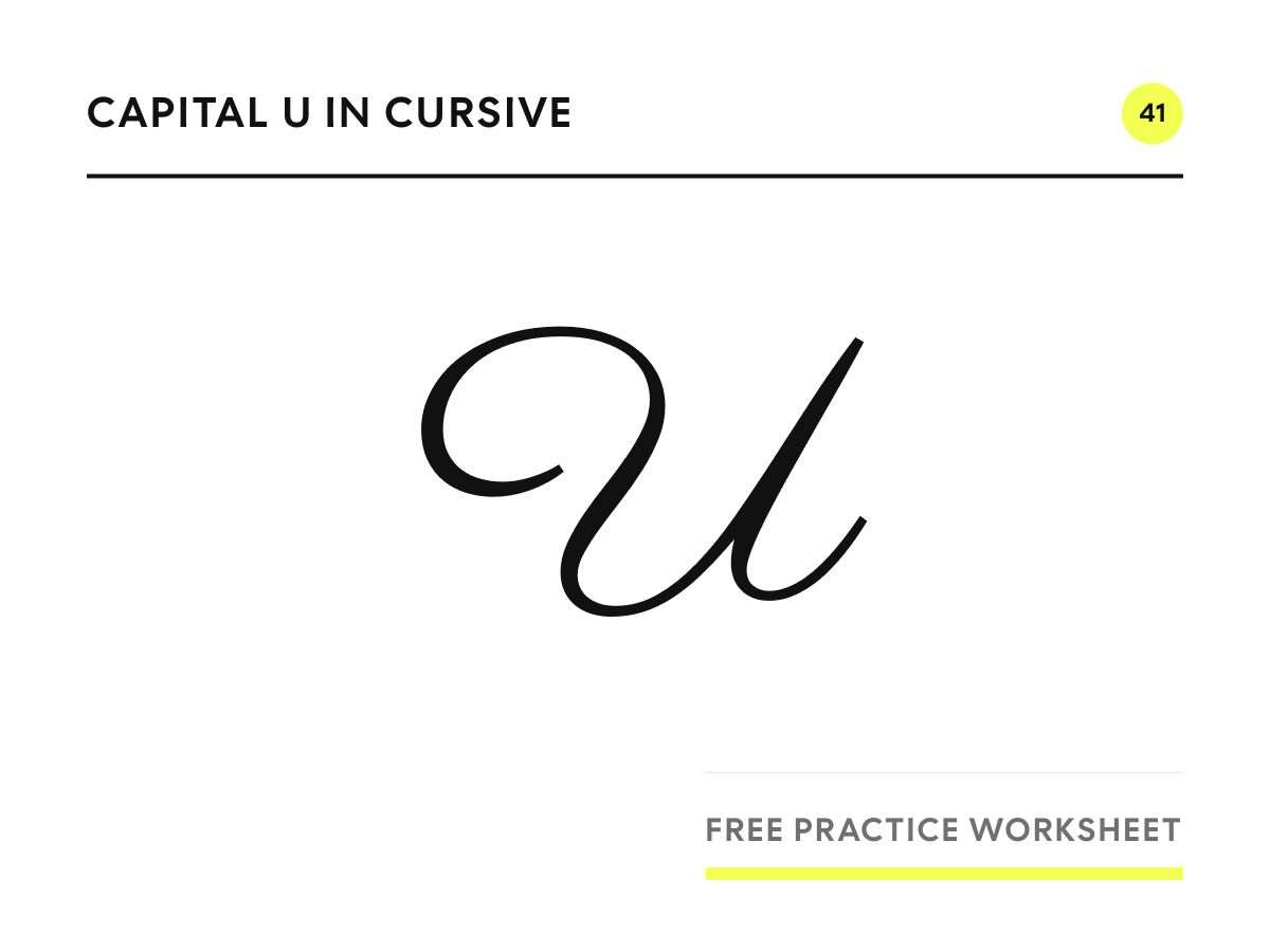 Capital U in cursive, written in Parisienne script