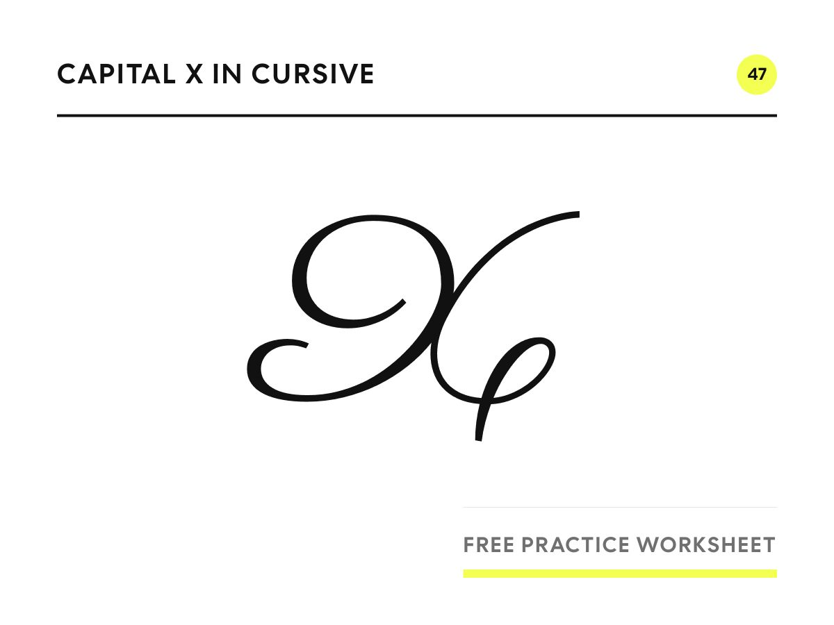 Capital X in cursive, written in Parisienne script