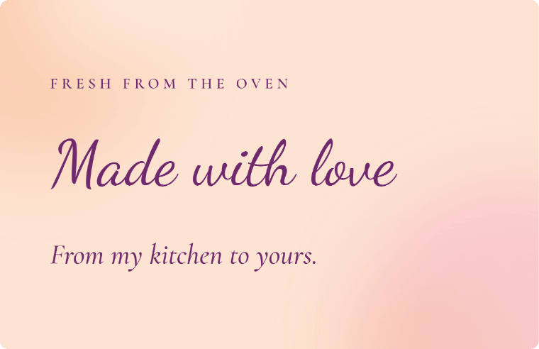 “Made with love” love quote card in Dancing Script cursive, with the line “From my kitchen to yours”