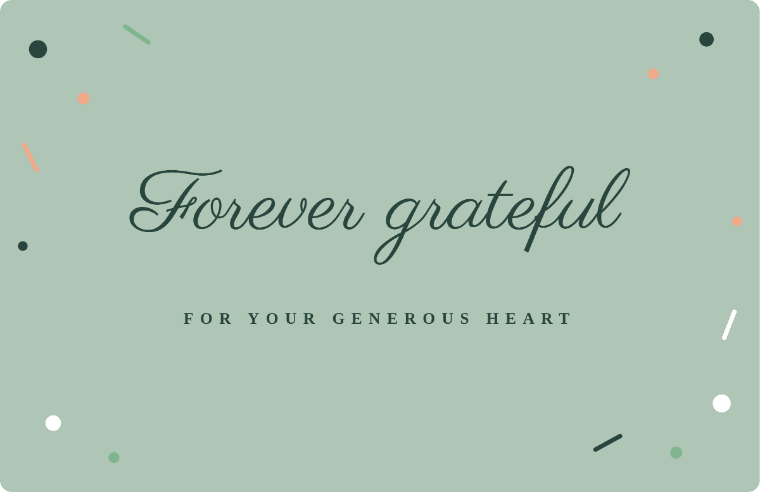 “Forever grateful” thank you note card in Parisienne cursive, with the line “For your generous heart”