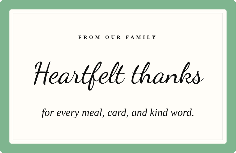“Heartfelt thanks, from our family” thank you note card in Dancing Script cursive, with the line “for every meal, card, and kind word”