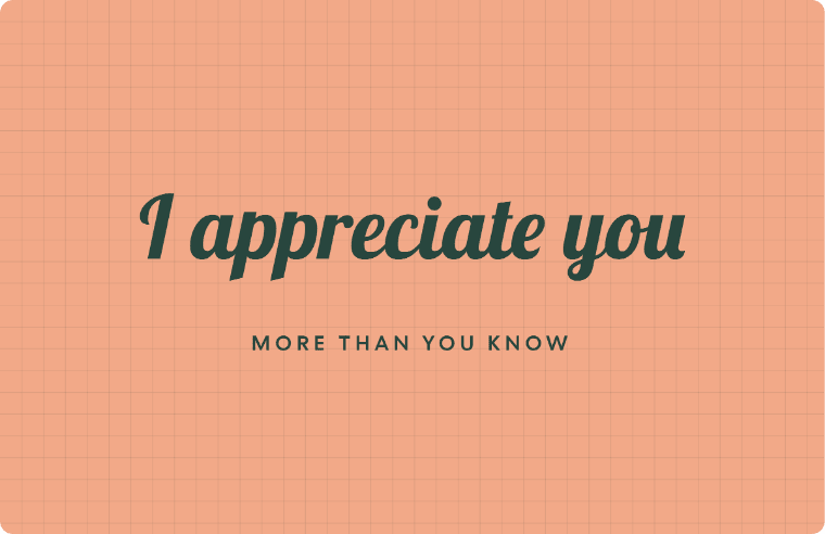 “I appreciate you” thank you note card in Lobster cursive, with the line “More than you know”