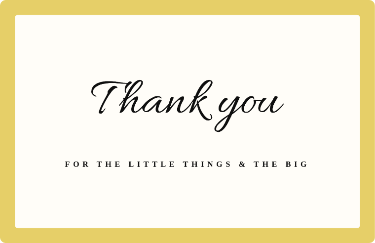“Thank you” thank you note card in Allura cursive, with the line “For the little things & the big”